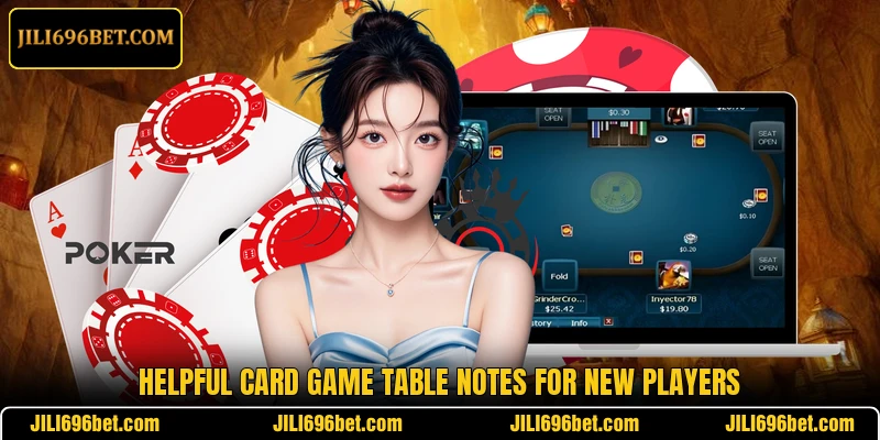 Helpful card game table notes for new players