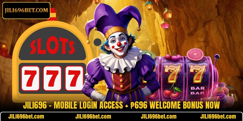 JILI696 ⚡ Mobile Login Access + ₱696 Welcome Bonus Now