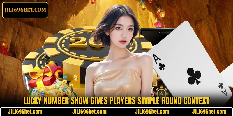 Lucky Number Show gives players simple round context