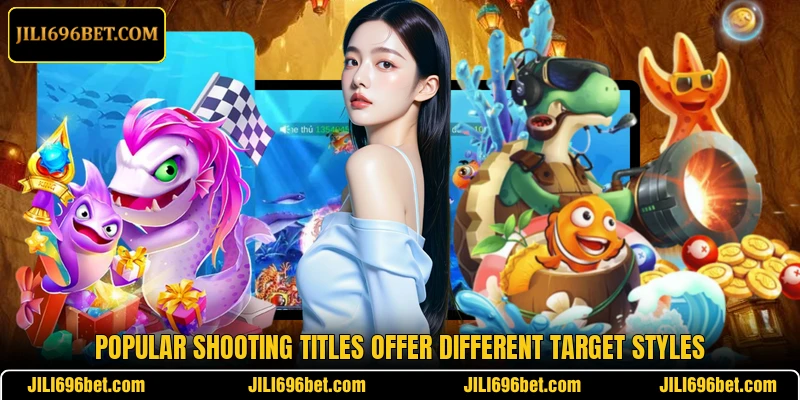 Popular shooting titles offer different target styles