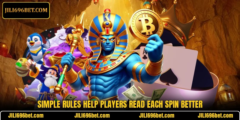 Simple rules help players read each spin better
